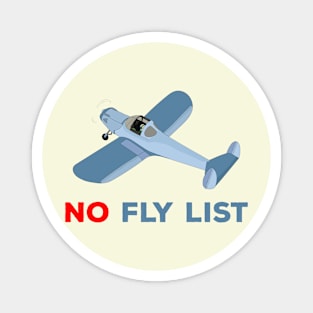 No fly List Magnet